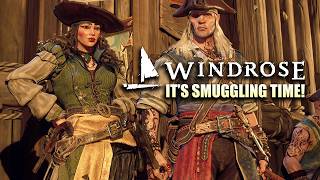 ITS PIRATE SMUGGLING TIME!  - Windrose (5) @YouAlwaysWin