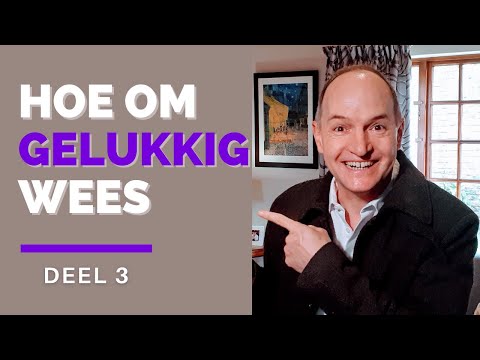 Video: Hoe Om Altyd 'n Gelukkige Mens Te Wees