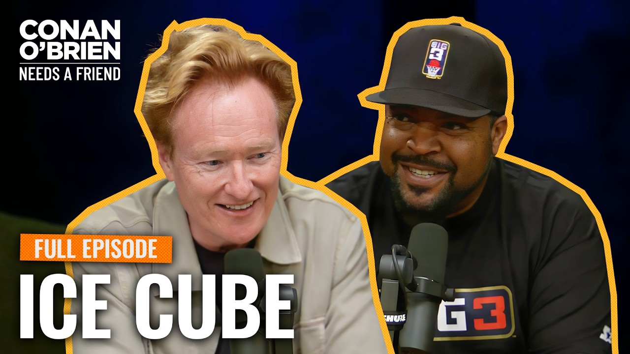 Ice Cube (Full Episode) | Conan O'Brien Needs A Friend