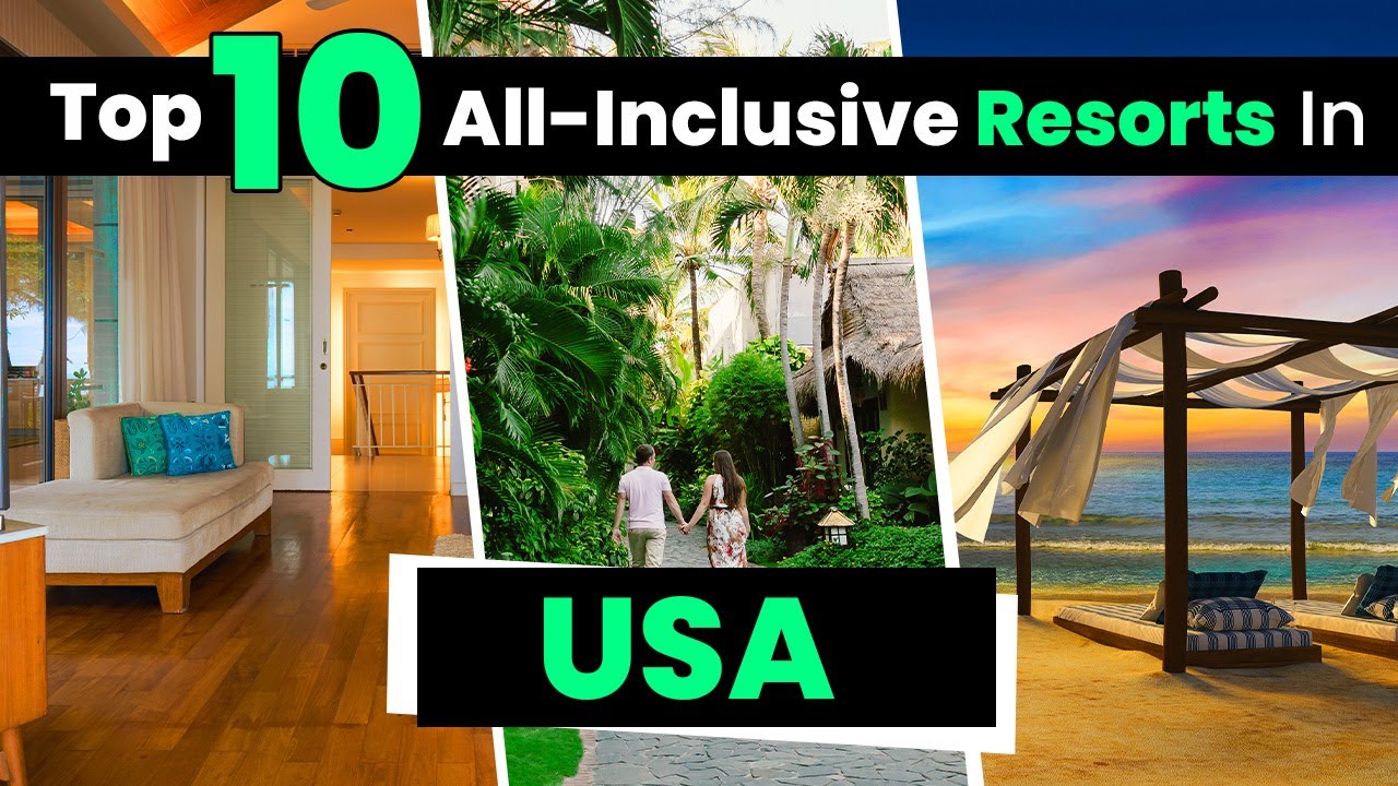 10 лучших курортов «все включено» в США