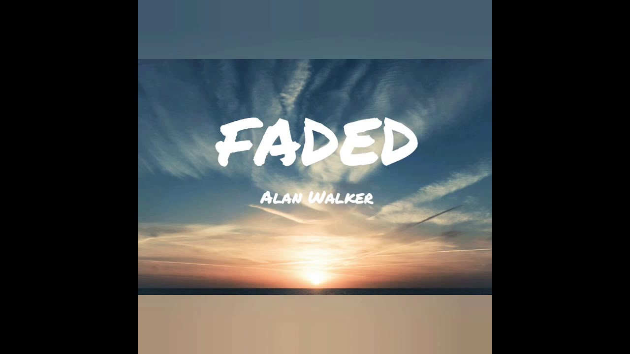 Alan Walker Faded lyrics YouTube