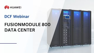 Huawei FusionModule800 Data Center {20220901}