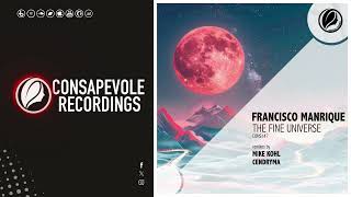 Francisco Manrique - Calling an Angel (Original Mix) [Consapevole Recordings]