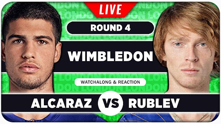 ALCARAZ vs RUBLEV • Wimbledon 2025 • LIVE Tennis Watchalong