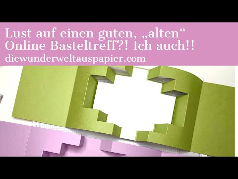 Online Basteltreff | wow Effekt | gemeinsam basteln | Schritt für Schritt Anleitung | Stampin‘ Up!