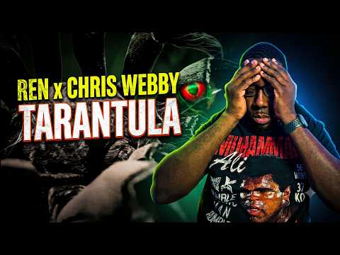REN x CHRIS WEBBY - TARANTULA FIRST TIME REACTION!! 😳 This Song Is DARKER Than I Expected...