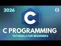 Learn C Programming for Beginners in 2025 | Full Step-by-Step Course
