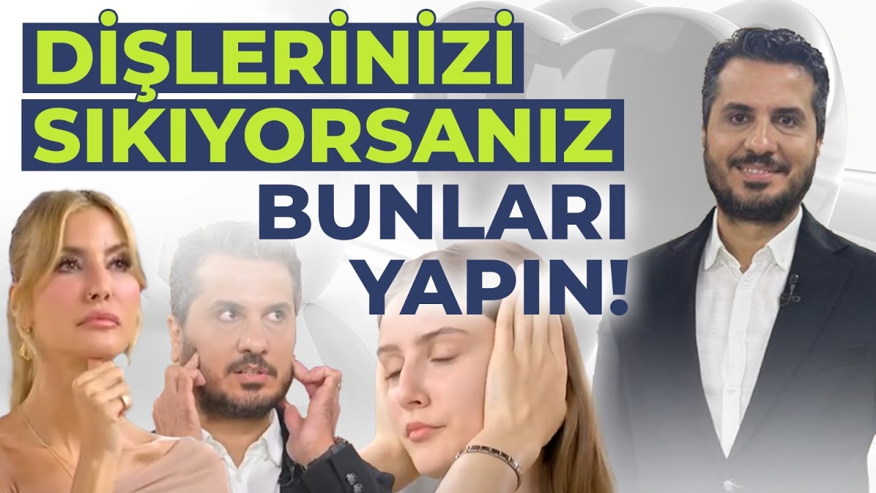 Diş Sıkma Probleminiz Varsa Mutlaka İzleyin! | Zafer Aksungur