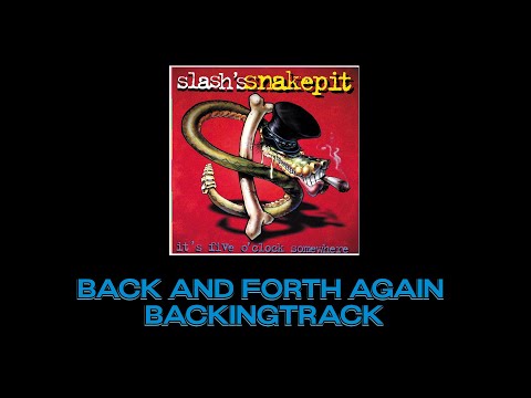 Back And Forth Again🔺BackingTrack🔻(Slash Snakepit)