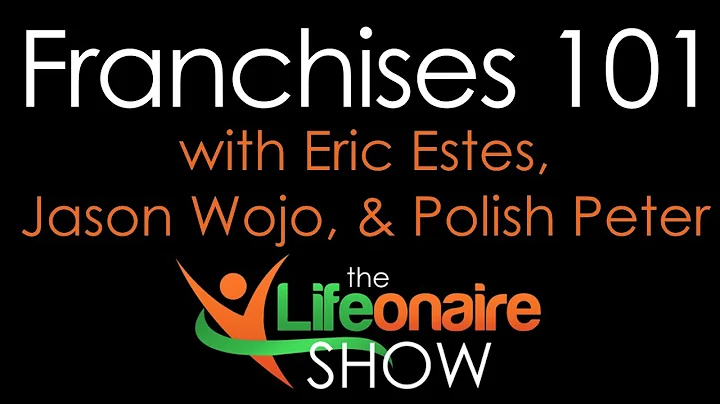 Franchises 101 with Eric Estes