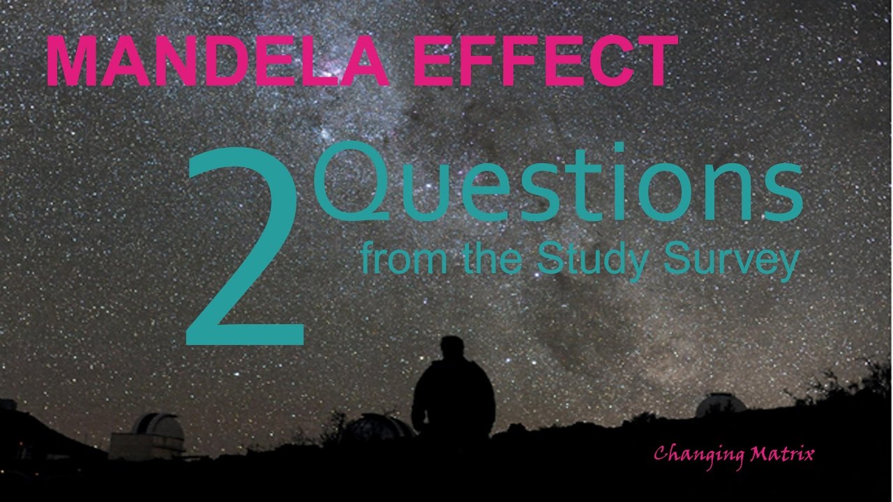 MANDELA EFFECT TWO QUESTIONS YouTube