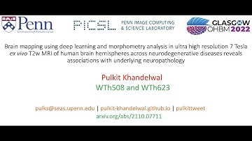 OHBM 2022 UPenn: Brain mapping of ex vivo 7 Tesla human MRI across neurodegenerative diseases