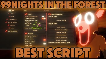 99 Nights in the Forest SCRIPT [TP ALL ITEMS, KILL AURA, ESP, TELEPORT + AUTO WIN!] *No Key!*