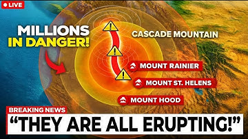 Cascades Show Strange Activity Without Warning — Are Three Volcanoes Now Connected?”