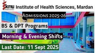 KMU Mardan Admissions Open 2025-26 | Allied Health Sciences & DPT Complete Guide