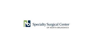 Inside Specialty Surgery Center | North Brunswick NJ Outpatient Facility Tour