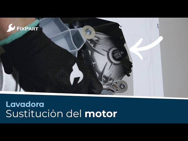 Cómo se sustituye el motor de la lavadora? - FixPart