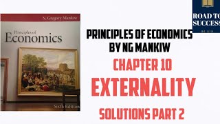 PRINCIPLES OF ECONOMICS by MANKIW | CHAPTER 10 | EXTERNALITIES | SOLUTIONS PART 2