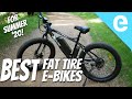 Top 5 FAT TIRE electric bikes we've tested for summer 2020!