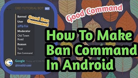 How To Make Good Ban Command And Simple In Android | BOT CODES TUTORIAL