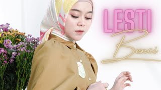 LESTI | BENCI ama siapa ? 🤔🤔🤔