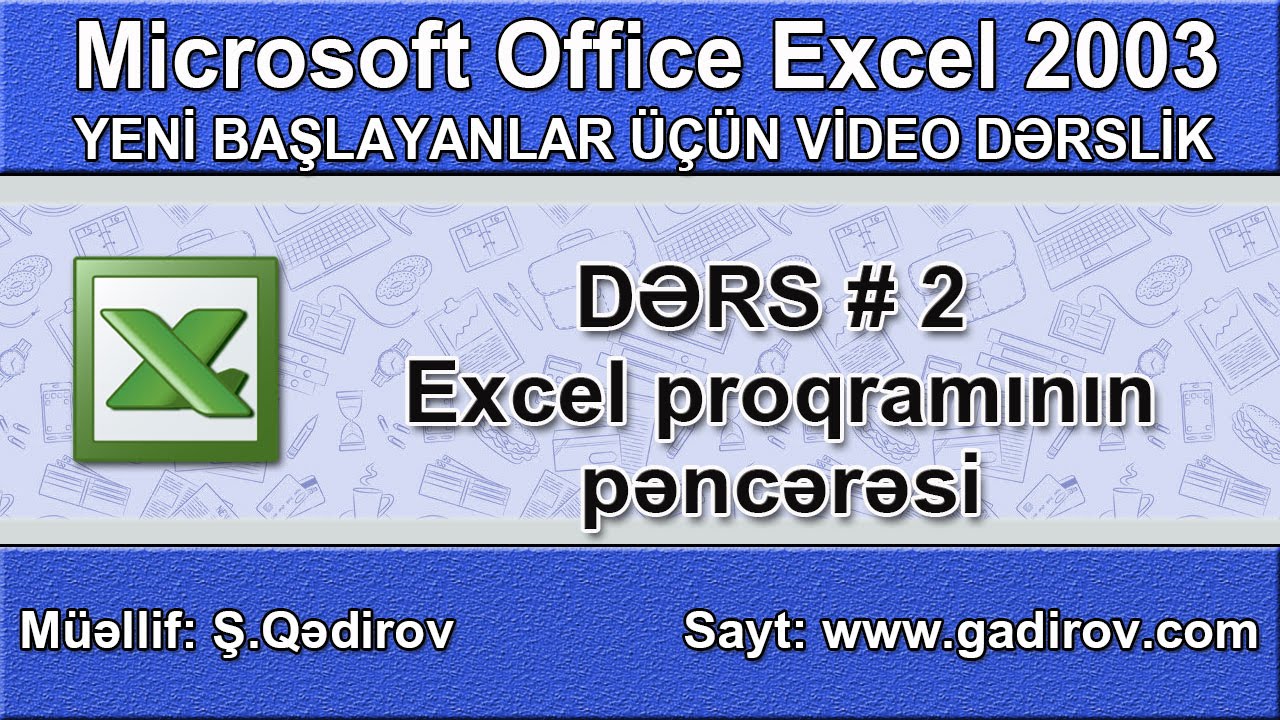 Excel 2003 proqramının pəncərəsi - YouTube
