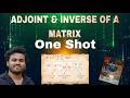 🟥Class 12 : Adjoint & Inverse of a Matrix🔥|| Solution Of Linear Equations 🔥|| WBCHSE || BOARDS +JEE