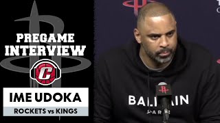 Ime Udoka Pregame | Rockets vs Kings | 3/1/2025