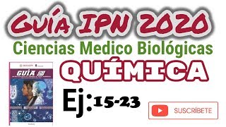 Guía IPN2020 Ciencias Medico Biológicas [Química (15-23)]