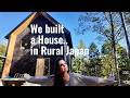 The Reality of Building a House in Rural Japan