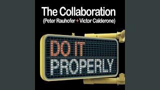 Do It Properly (Victor & Peter's NY Club Anthem)