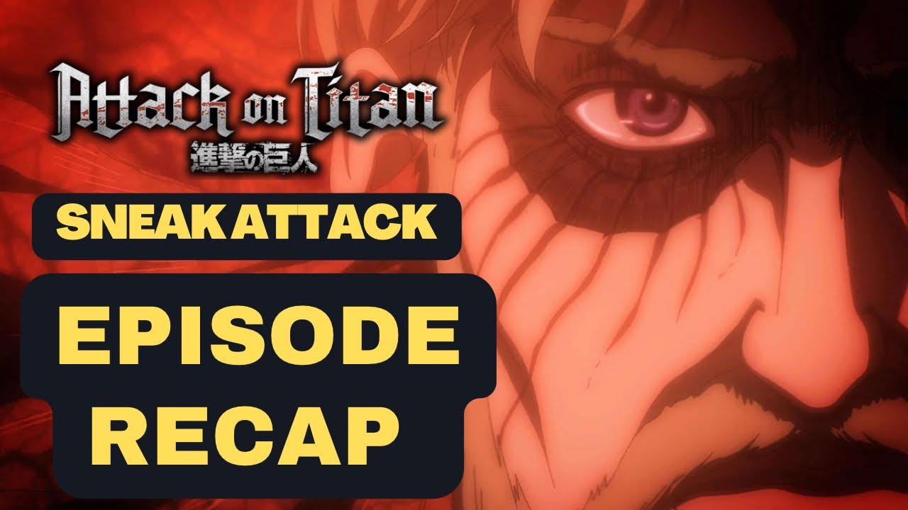 Sneak Attack | Attack on Titan Season 4 Episode 18 Recap - YouTube