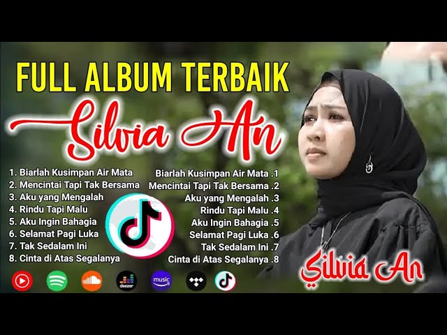 Lagu Pop Melayu Terbaru 2024 ~ Lagu Melayu Terpopuler 2023 Bikin Baper  - Silvia An class=