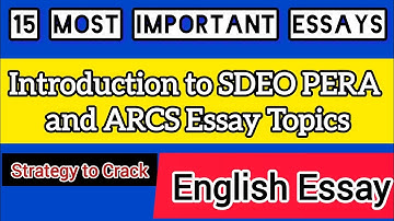 SDEO PERA English Essay | ARCS | Mastering Strategy to Crack English Essay for PPSC Exams