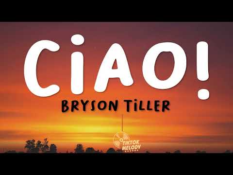 Bryson Tiller - Ciao! (Lyrics)