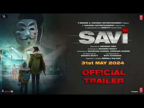 SAVI (TRAILER): Divya Khossla, Anil Kapoor, Harshvardhan Rane 