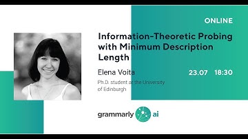 Grammarly AI-NLP Club #10 - Information-Theoretic Probing with Minimum Description Length