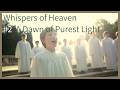 Angel's Choir - A Dawn of Purest Light