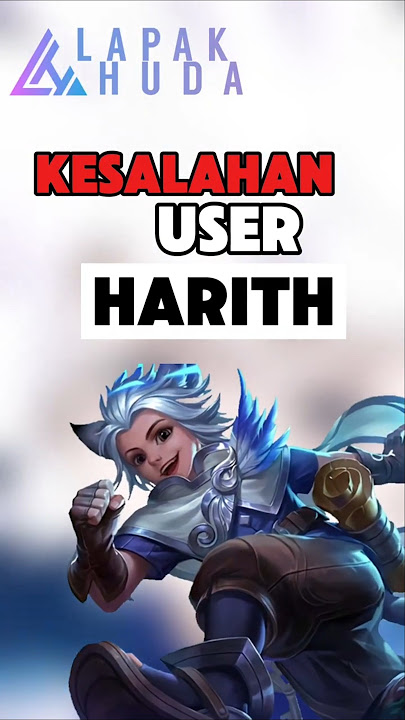 Kesalahan user Harith di Rank #mobilelegends #mlbb #mlbbcreatorcamp #mobilelegendsid #harith