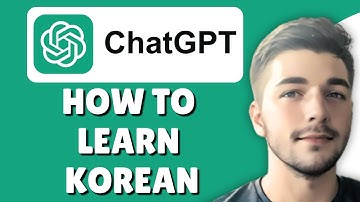How To Use ChatGPT To Learn Korean