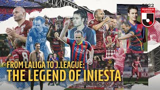 「アンドレス・イニエスタの物語」JリーグからLaLigaへ。スペインLaLigaとの公式コラボ！From LaLiga to J.League: The Legend of Iniesta