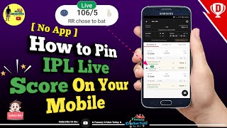 🏏[No App] How to Pin Live Score on Your Mobile Screen | Floating Live Score | Floating Notification👌 screenshot 1