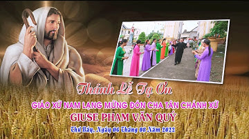 Giáo xứ Nam Lạng đón cha tân chánh xứ Giuse Phạm Văn Quý