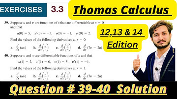 Thomas Calculus Exercise 3.3 Question # 39-40 solution| Derivative Calculations| MSN Mathematician||