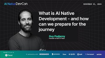 What is AI Native Development - and how can we prepare for the journey with Guy Podjarny