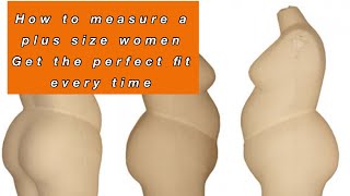 What is the correct way to measure someone who is plus-sized?