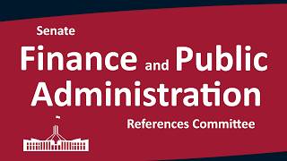 Senate Finance and Public Administration References Committee | 31/07/2026