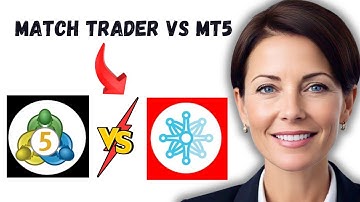 Match Trader vs MT5 | Match Trader vs MetaTrader 5 Comparison | MT5 vs Match Trader