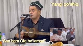 Isoqjon Joraxonovdan Yangi Qoshiq Sen Ham Ota Bolarsan