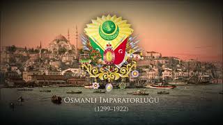 Ottoman Empire (1299-1922) Military March "Izmir March"